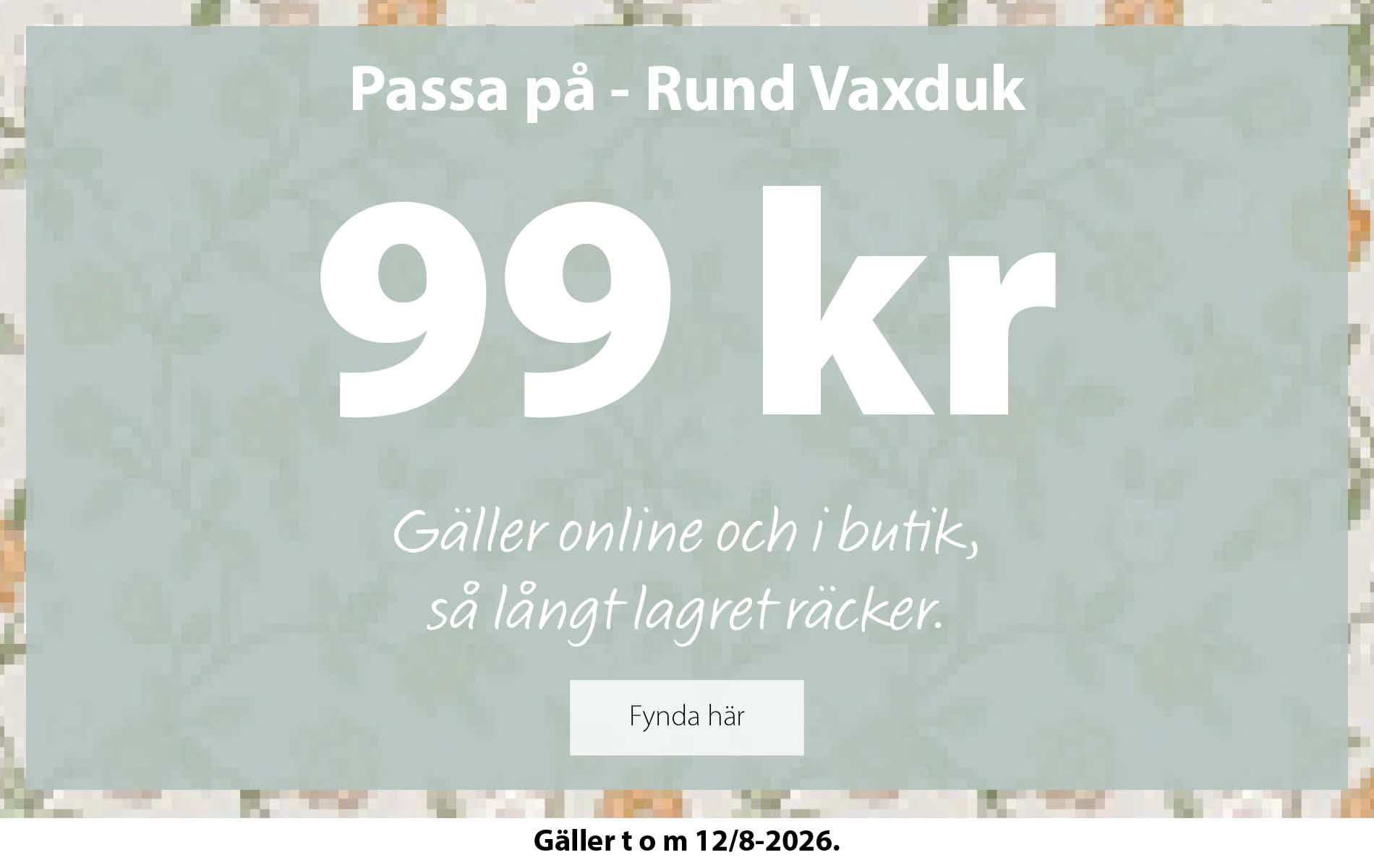 1x1 Rund vaxduk 99.jpg